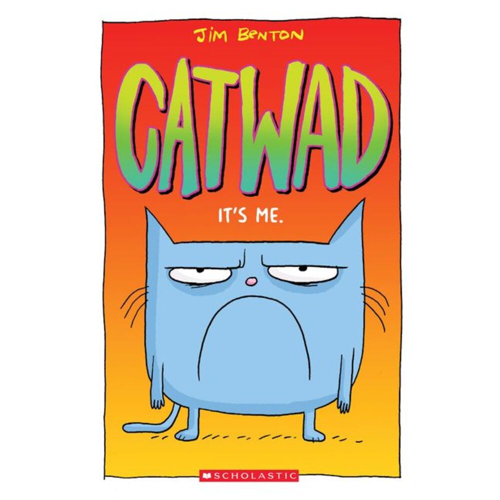 It's Me. a Graphic Novel (Catwad #1): Volume 1 -- Jim Benton